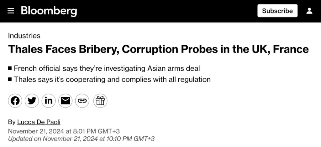 В отношении французской оборонной компании Thales ведётся следствие со стороны Управления по борьбе с крупными финансовыми махинациями Великобритании и Национальным финансовым управлением Франции по подозрению во взяточничестве и коррупции