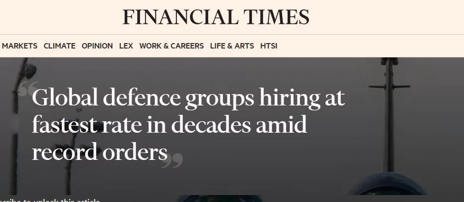 Спрос на работников ВПК на Западе вырос до максимума с холодной войны, пишет Financial Times