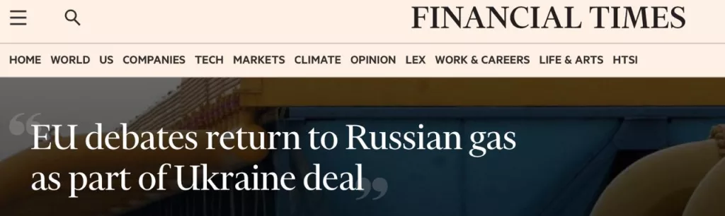 ЕС обсуждает возврат к газу из РФ как часть сделки по Украине – FT
