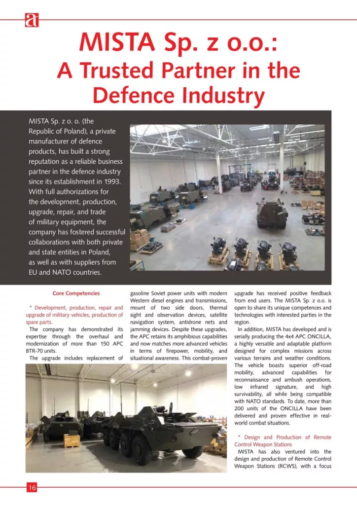 Польская компания MISTA Sp. z o. o. отремонтировала и модернизировала более 150 бронетранспортеров БТР-70. Работы были произведены для неустановленного заказчика