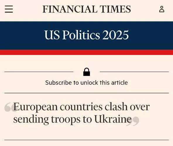 Франция предложила разместить европейских военнослужащих не на будущей линии прекращения огня между России и Украиной, а в стороне от нее, — FT