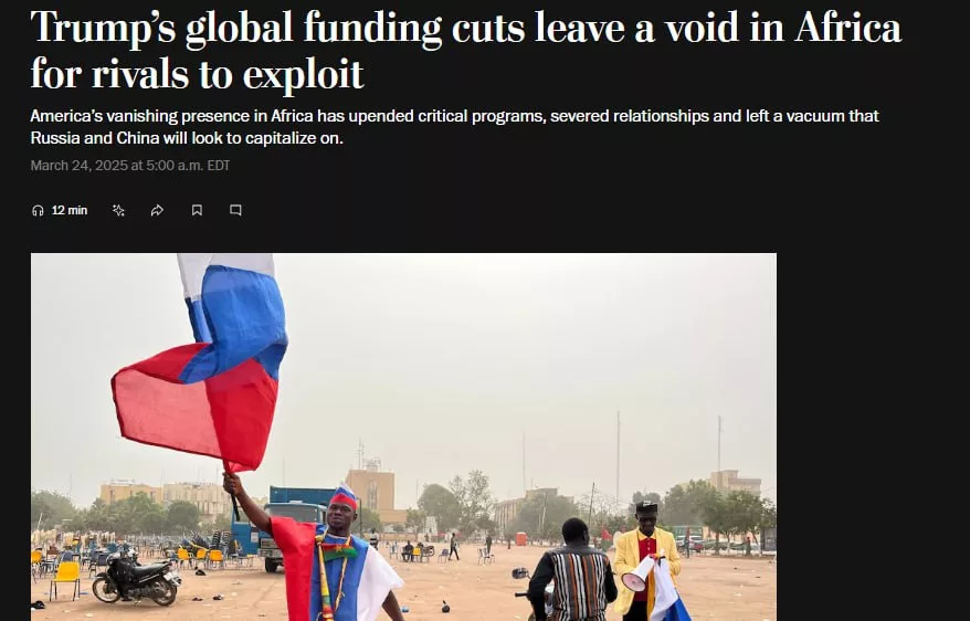 Сокращение внешней помощи ослабляет влияние Вашингтона в Африке, открывая дорогу России и Китаю