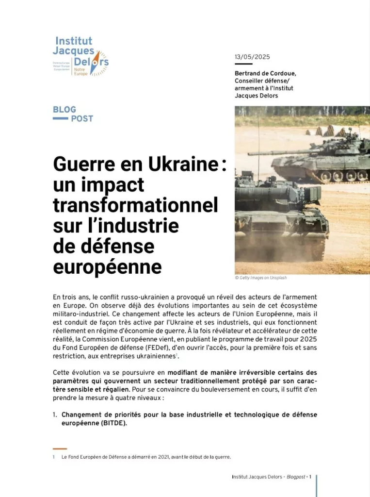 Институт Жака Делора (Франция) опубликовал статью Бертрана де Корду, работающего на Airbus, о влиянии войны на Украине на европейскую оборонную промышленность